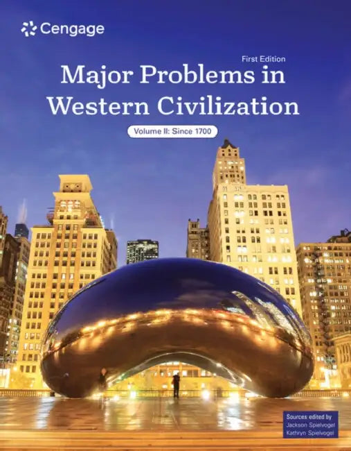Major Problems in Western Civilization, Volume II by Jackson J. Spielvogel, Kathyrn Spielvogel