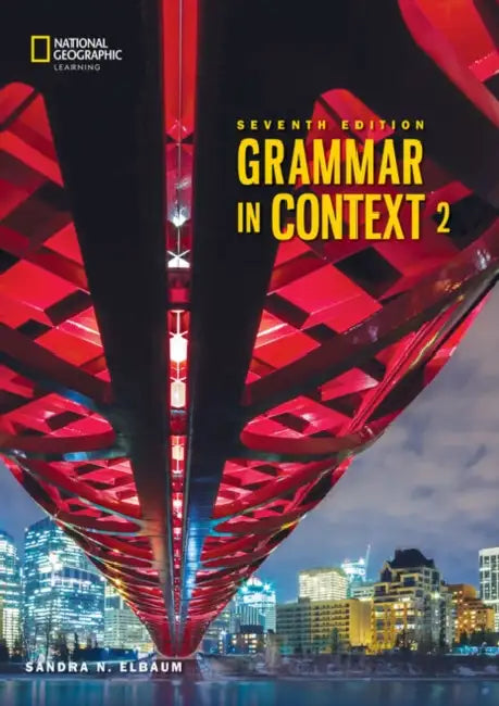 Grammar in Context 2 with the Spark Platform by Sandra Elbaum, Judi Peman