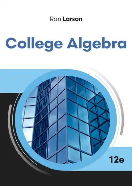College Algebra by Ron Larson