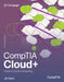 Comptia Cloud+ Guide to Cloud Computing by Jill West
