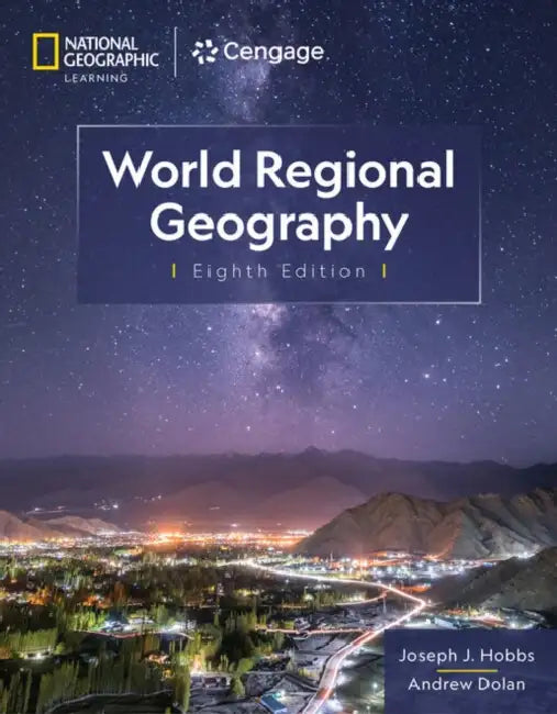 World Regional Geography by Andrew Dolan, Joseph Hobbs