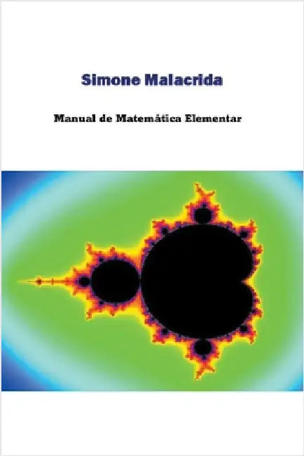 Manual de Matemática Elementar by Malacrida, Simone