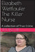 Elizabeth Wettlaufer The Killer Nurse by Pete Dover