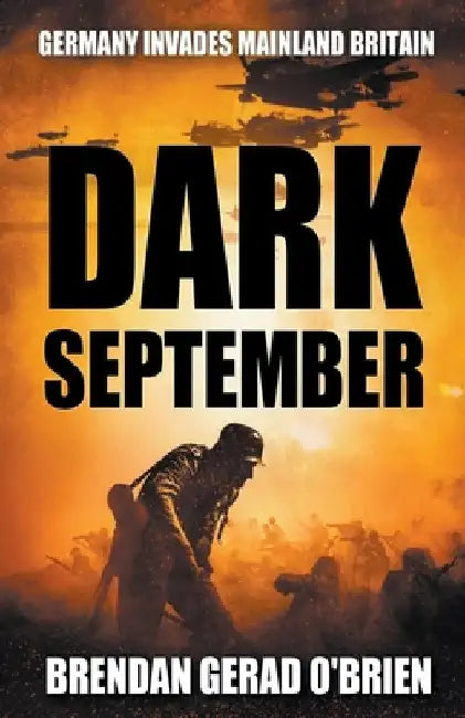 Dark September by Brendan Gerad O'Brien
