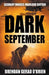 Dark September by Brendan Gerad O'Brien
