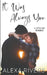 It Was Always You by Alexa Rivers