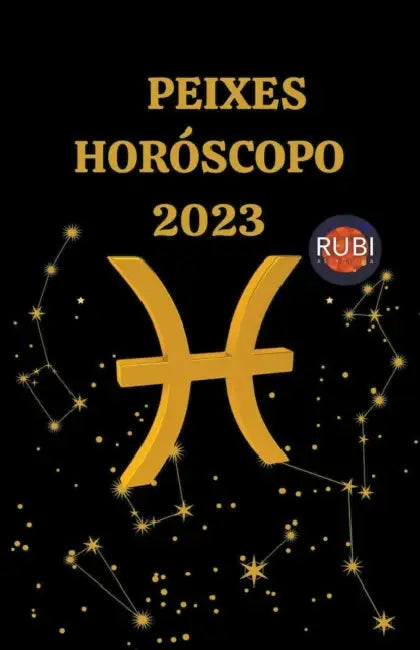 Peixes Horóscopo 2023 by Rubi Astrólogas