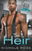 The Heir by Nichole Rose