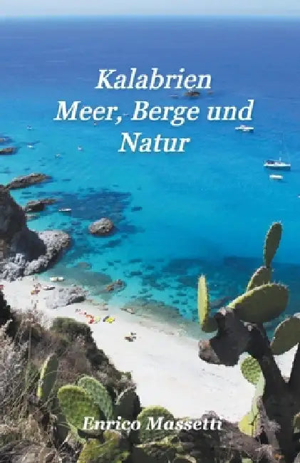 Kalabrien Meer, Berge und Natur by Enrico Massetti