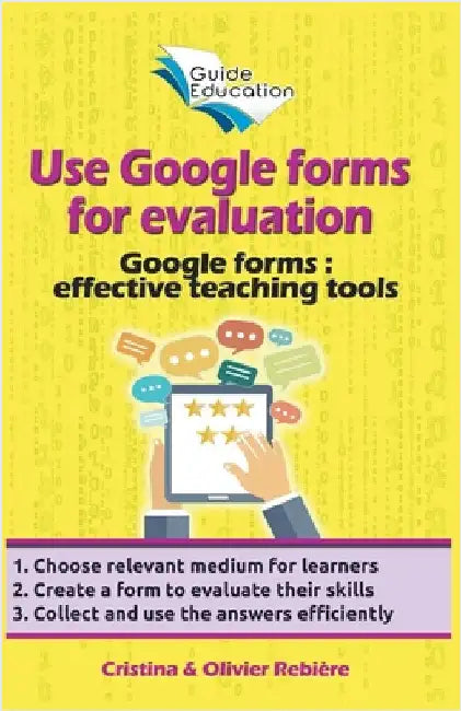 Use Google Forms for Evaluation by Olivier Rebiere