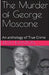 The Murder of George Moscone by Ruth Kanton