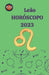 Leão Horóscopo 2023 by Rubi Astrólogas
