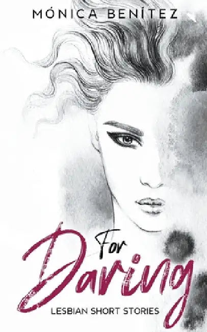 For Daring by Mónica Benítez