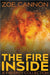 The Fire Inside by Cannon, Zoe