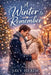 A Winter to Remember by Javy Heath