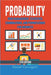 Probability: Risk Management, Statistics, Combinations, and Permutations for Business by Daniel Covington