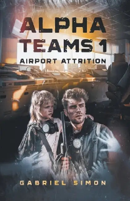 Alpha Teams 1 - Airport Attrition by Gabriel Simon