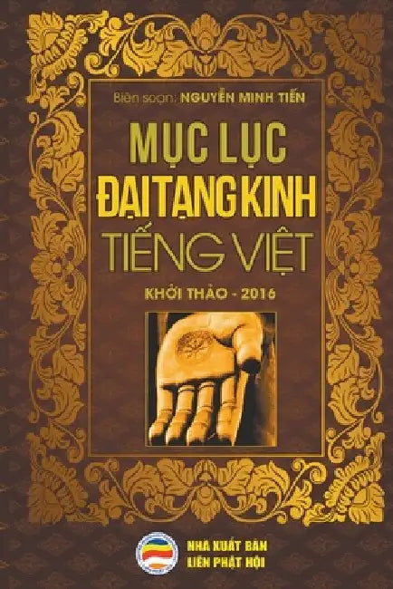 Mục lục Đại Tạng Kinh Tiếng Việt by Nguyễn Minh Tiến