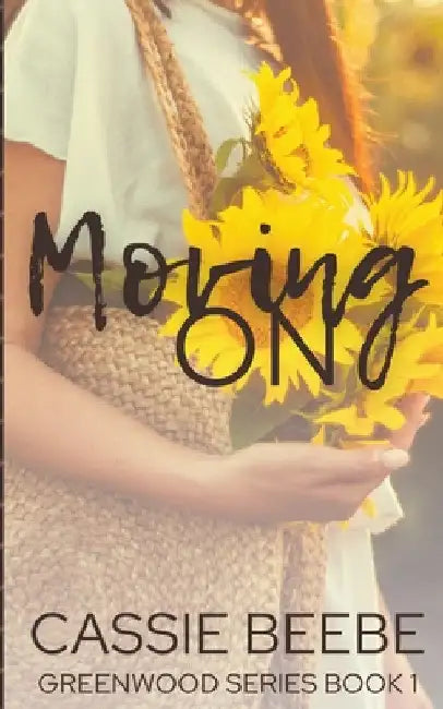 Moving On by Cassie Beebe