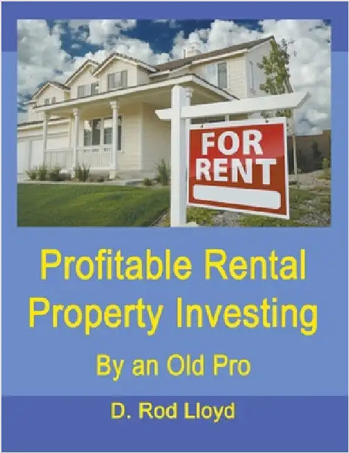 Profitable Rental Property Investing by D. Rod Lloyd