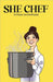 She Chef by Linda Jacobs Snyder