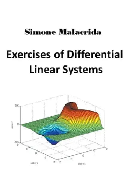 Exercises of Differential Linear Systems by Simone Malacrida