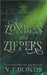 Zombies and Zippers by Bonds, V. T.