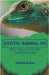 Exotic Animal 101: First-Time Exotic Pet Owners Guide by Johan Blom