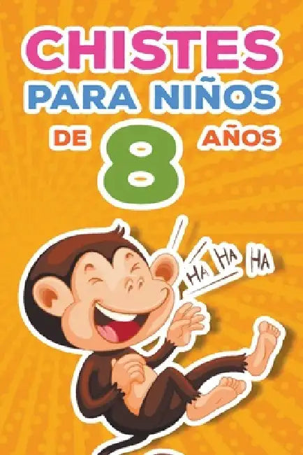 Chistes para niños de 8 años by C. Y. C. Ediciones