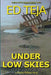 Under Low Skies by Ed Teja