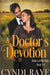 A Doctor's Devotion by Raye, Cyndi