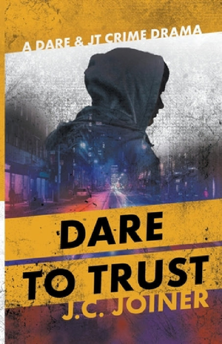 Dare to Trust by Jessica C. Joiner