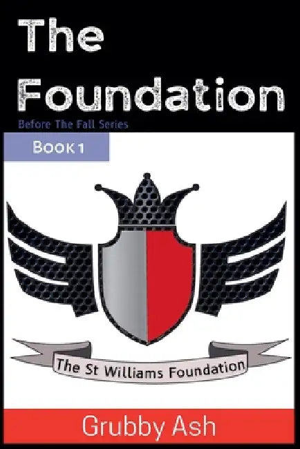 The Foundation by Grubby Ash