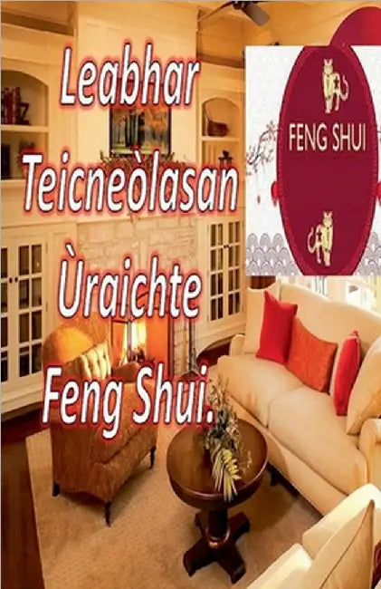 Leabhar Teicneòlasan Ùraichte Feng Shui. by Pinto, Edwin