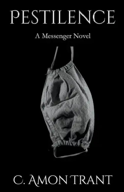 Pestilence by C. Amon Trant