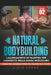 Natural bodybuilding: L'allenamento in palestra per l'aumento della massa muscolare (forma fisica, addominali, perdere peso, dimagrire, diet by Livio Leone