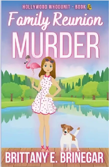 Family Reunion Murder: A Found Family Cozy Mystery by Brittany E. Brinegar