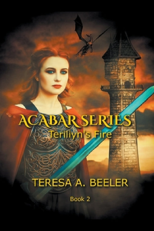 Teriliyn's Fire by Teresa A. Beeler