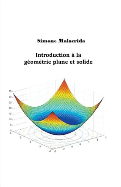 Introduction à la géométrie plane et solide by Malacrida, Simone