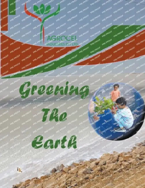 Greening The Earth by Suresh Acharya, Bhavesh Rathod, Kaushik Desai