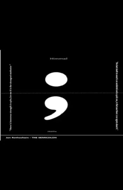 The Semicolon by Jan Rothschein