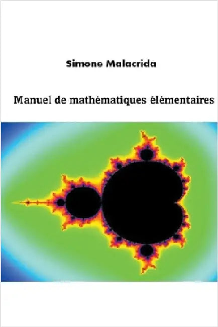 Manuel de mathématiques élémentaires by Simone Malacrida