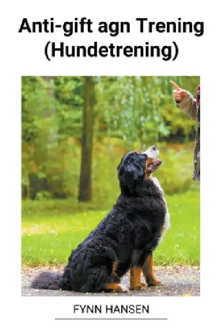 Anti-gift agn Trening (Hundetrening) by Fynn Hansen