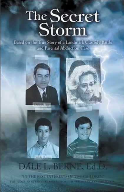 The Secret Storm by Berne, Dale