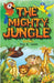 The Mighty Jungle by Paul A. Lynch