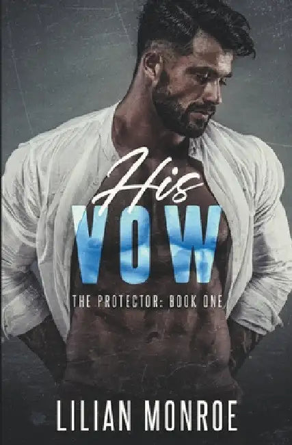 His Vow by Lilian Monroe