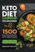 Keto Diet Cookbook for Beginners: 1500 Days of Quick & Easy Keto Recipes to Boost the Immune System and Balance Hormones. Bonus: 90-Days Workout Plan by Beatrix Sauer &. Anna Martin