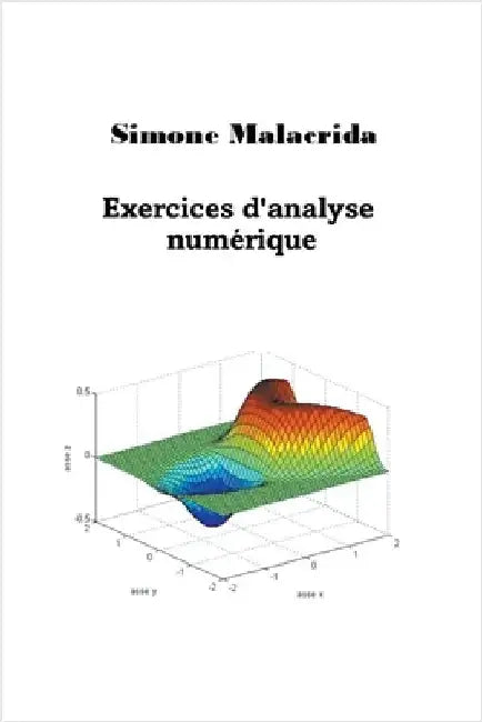 Exercices d'analyse numérique by Simone Malacrida