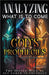 Analyzing What is to Come: God's Prophecies by Sermons, Bible