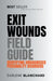 Exit Wounds Field Guide by Darlene Blanchard
